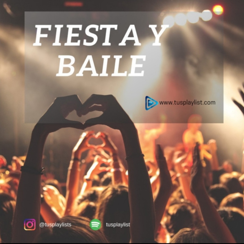 PlayList: Fiesta y Baile