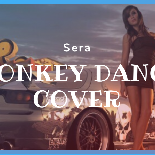 Dance Monkey Cover – Sera [SIN COPYRIGHT]