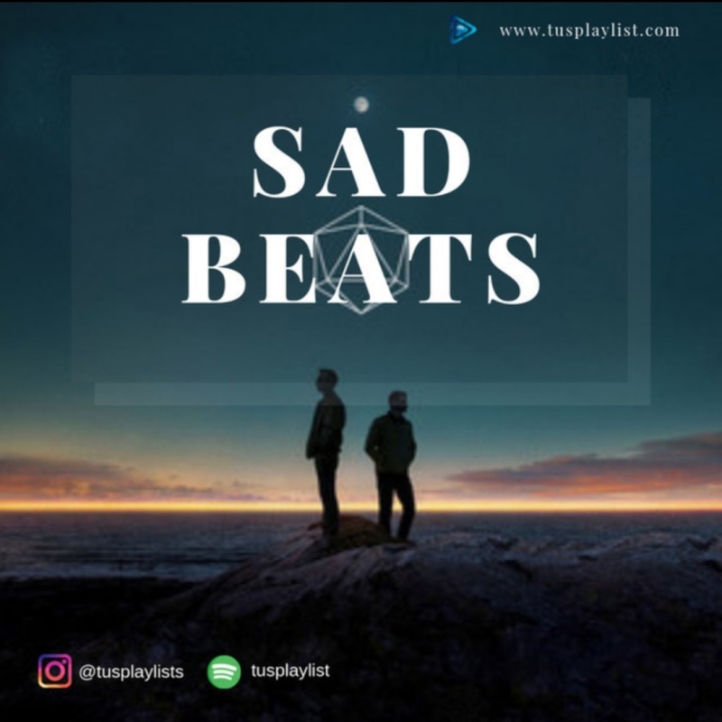 PlayList: Sad Beats