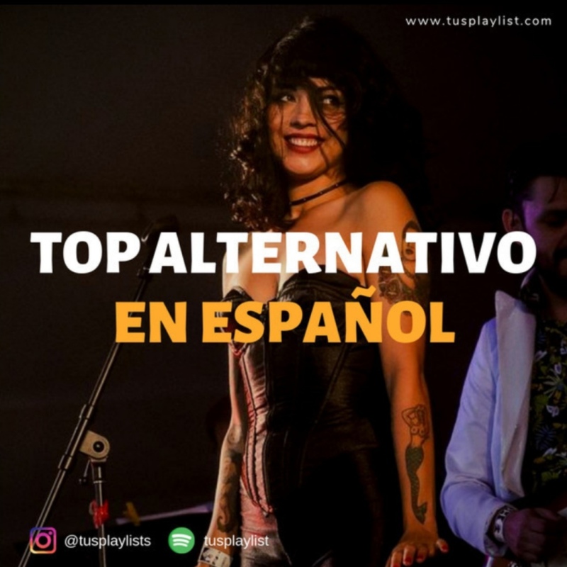 PlayList: Top Alternativo en Español